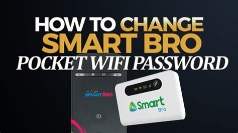 How to Change Your Smart Bro Pocket WiFi Password.
